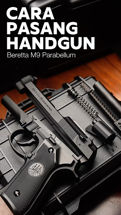 Cara Pasang M9 Beretta #beretta92fs #handgun #airsoftupgrades #pistol #airsoft