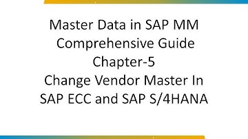 How to change Vendor Master in SAP ECC and SAP S/4HANA