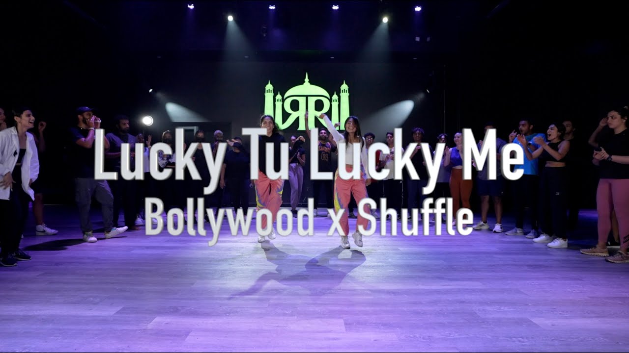 Lucky Tu Lucky Me  Bollywood x Shuffle Dance I Shivani and Eshani Choreography