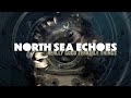 North Sea Echoes - Really Good Terrible Things (FULL ALBUM)