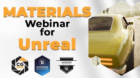 Unreal Materials Webinar | Learn Unreal Engine | Unreal Tutorial