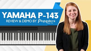 Yamaha P-143 Digital Piano | Review and Playing Demo by Jenna from Popplers Music