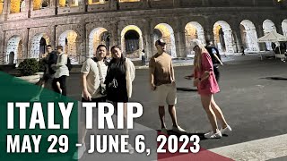 Italy Trip - May 29 - June 6, 2023