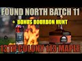 Found North Batch 011 vs 13th Colony 113 Maple + a bonus Bourbon hunt at the end. #whiskey