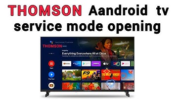 thomson android tv service mode