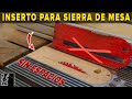 Inserto para sierra de Mesa SIN ESPACIOS || Zero Clearance for table saw