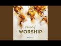 Worthy O God Worthy O God