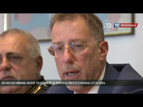 SICUREZZA URBANA: NUOVE TELECAMERE IN ARRIVO A TRIESTE E MUGGIA | 27/11/2024