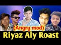 Riyaz aly roast  reupload by amazing hazari