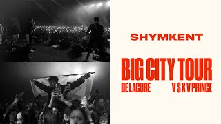 BIG CITY TOUR | Shymkent | V $ X V PRiNCE &amp; De Lacure | RaiM | Влог #5