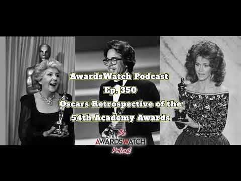 Ep. 350: Oscars Retrospective of the 54th Academy Awards