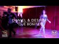 Daniel & Desirée - NEW SHOW "Qué Bonito" @ B&K Weekend