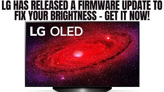 DOWNLOAD LG CX Firmware 03.21.16 NOW and Fix your TV's brightness!