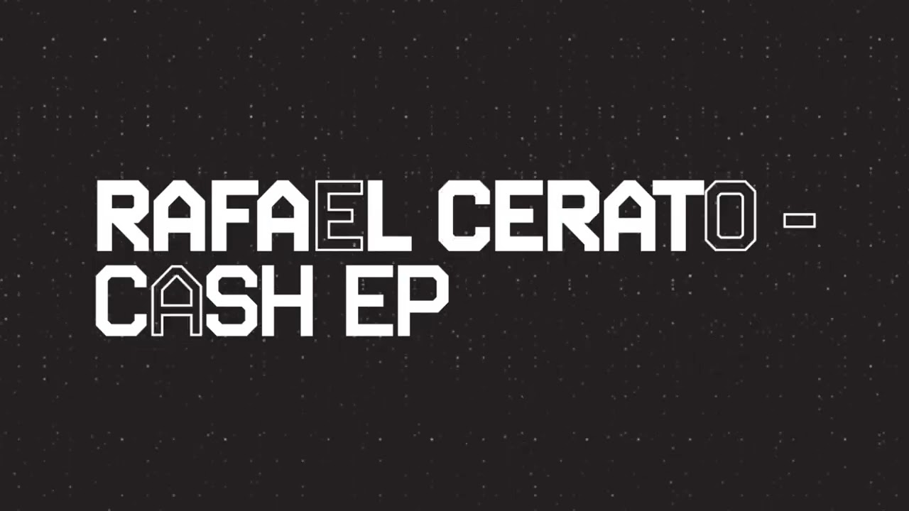 Rafael Cerato - Cash adlı videoyu YouTube'da izle Rafael Cerato - Cash adlı videoyu YouTube'da izle