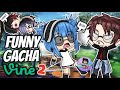 Funny Gacha Vines | Try Not To Laugh Challenge | Gacha Life | Part 2