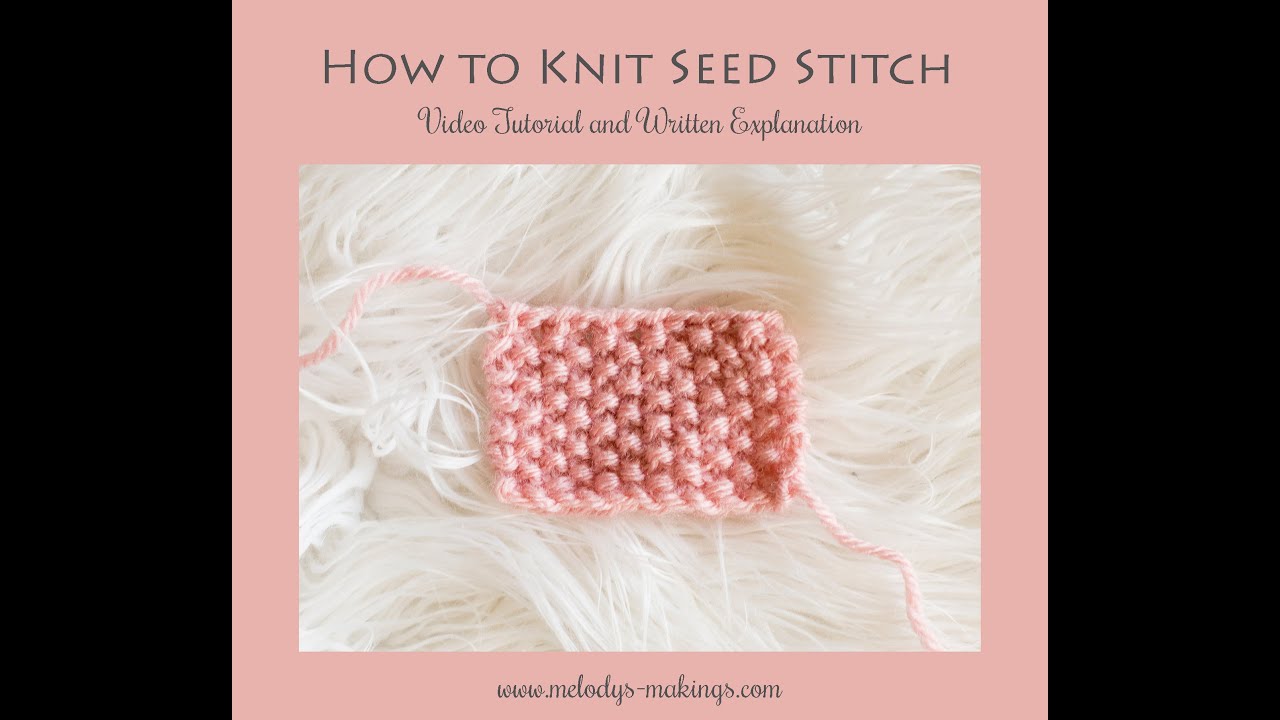 How to Knit the Seed Stitch - YouTube