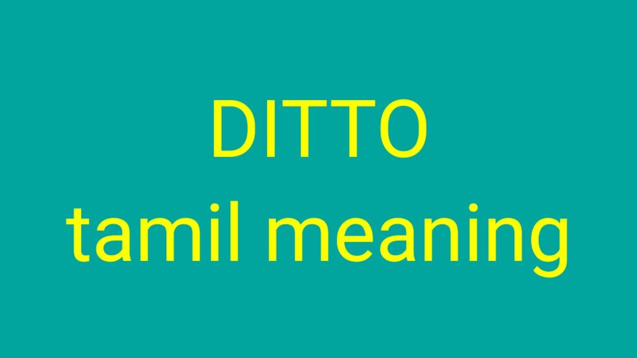 DITTO tamil meaning/sasikumar 