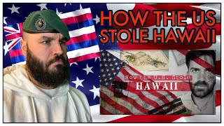 British Marine Reacts To How the US Stole Hawaii (I am disgusted!)