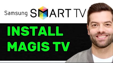 UPDATED! How to Install Magis TV on Samsung Smart TV in 2025 (FULL GUIDE)