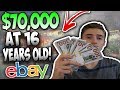 How I Made $70,000 Selling On Ebay By The Age 16