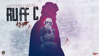 Countree Hype - Kraff - Ruff C (Audio)