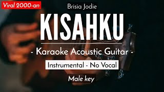 Kisahku (Karaoke Akustik) - Brisia Jodie (Male Key)