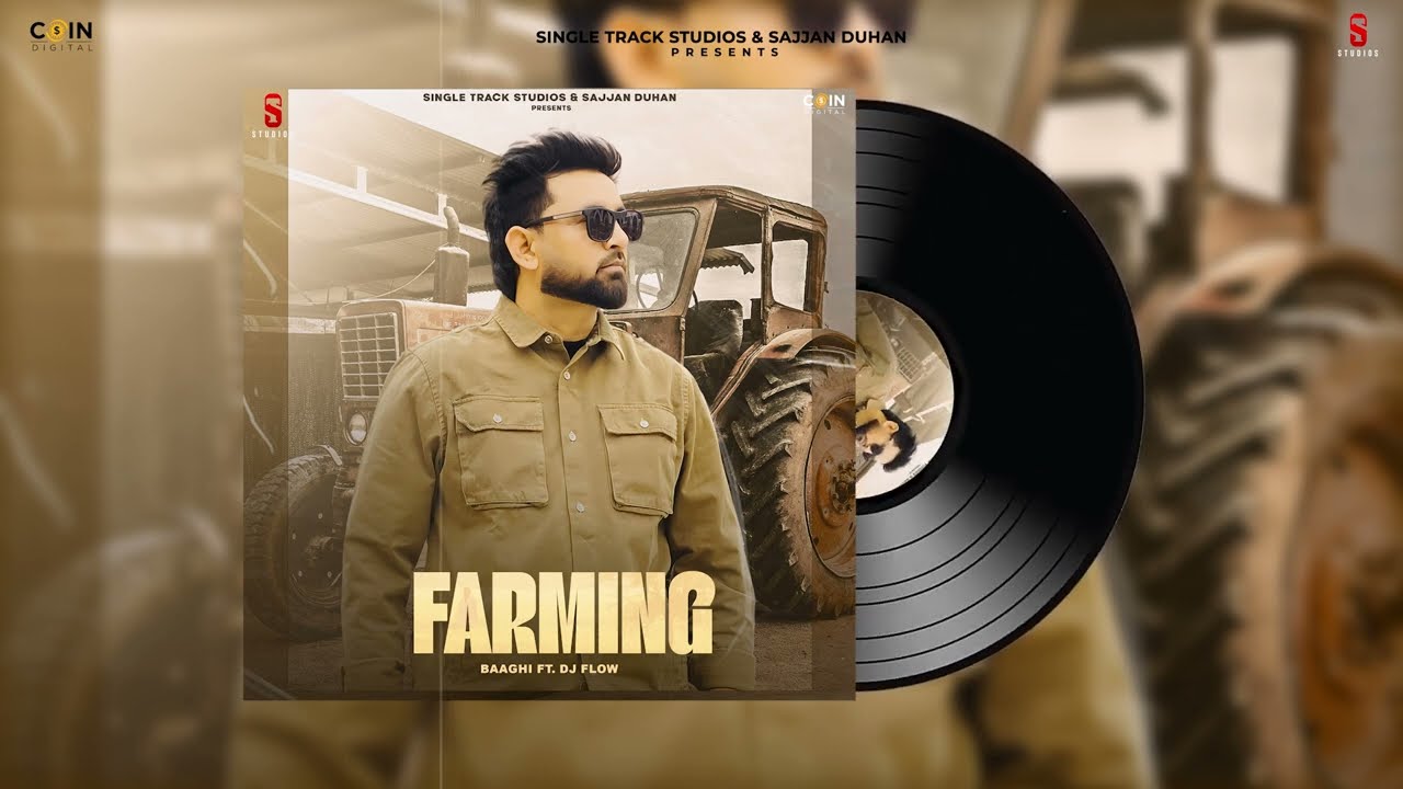 New Punjabi Songs 2023  Farming Official Audio Baaghi  Latest Punjabi Songs 2023  Single track