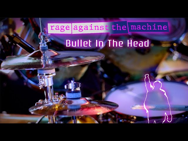 296 Rage Against The Machine - Bullet In The Head - Drum Cover class=