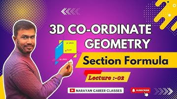 3D - Geometry | Section Formula | Offline Class Video