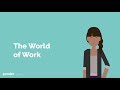 Welcome to the world of work