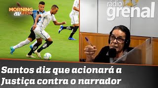 Narrador é investigado por racismo contra jogador do Santos