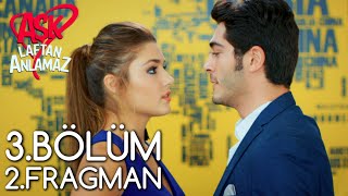 Aşk Laftan Anlamaz 3.Bölüm 2.Fragman