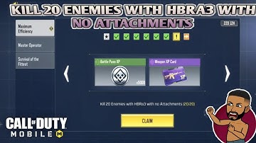 KILL 20 ENEMIES WITH HBRA3 WITH NO ATTACHMENTS MAXIMUM EFFICIENCY CALL OF DUTY MOBILE COD MOBILE COD