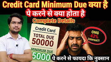 Credit Card Minimum Due Pay करने के बाद क्या होता है? | Bank 42% Interest का सच | Credit Card Trap