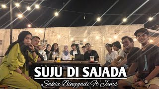 Suju di Sajada || Lagu Bima - Dompu || Sakia Binggadi Ft Jems