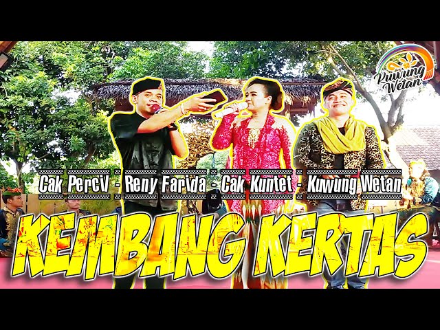 KEMBANG KERTAS | RENY FARIDA | CAK PERCIL | CAK KUNTET | KUWUNG WETAN class=