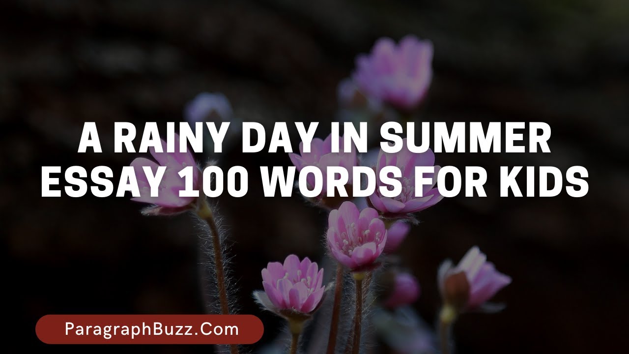 a rainy day in summer essay for class 7