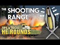 THE SHOOTING RANGE #190: Tips & Tricks — HE ROUNDS / War Thunder