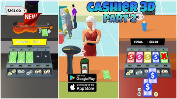 Cashier 3D  Gameplay Android,ios Part 2