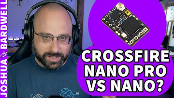Crossfire Nano vs Nano Pro? Which Do I Need? Telemetry? - FPV Questions