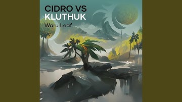 Cidro Vs Kluthuk