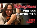 Rolling Stone's TOP 100 GUITARISTS of 2003 part 1 | #040