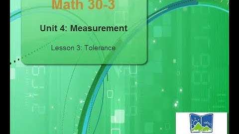 Math 30 3 Ch 4 Less 3 Tolerance