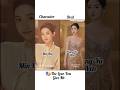 The Love You Give Me C Drama Character Vs Real Pic Youtube Cdramas Shorts Trending Viral 