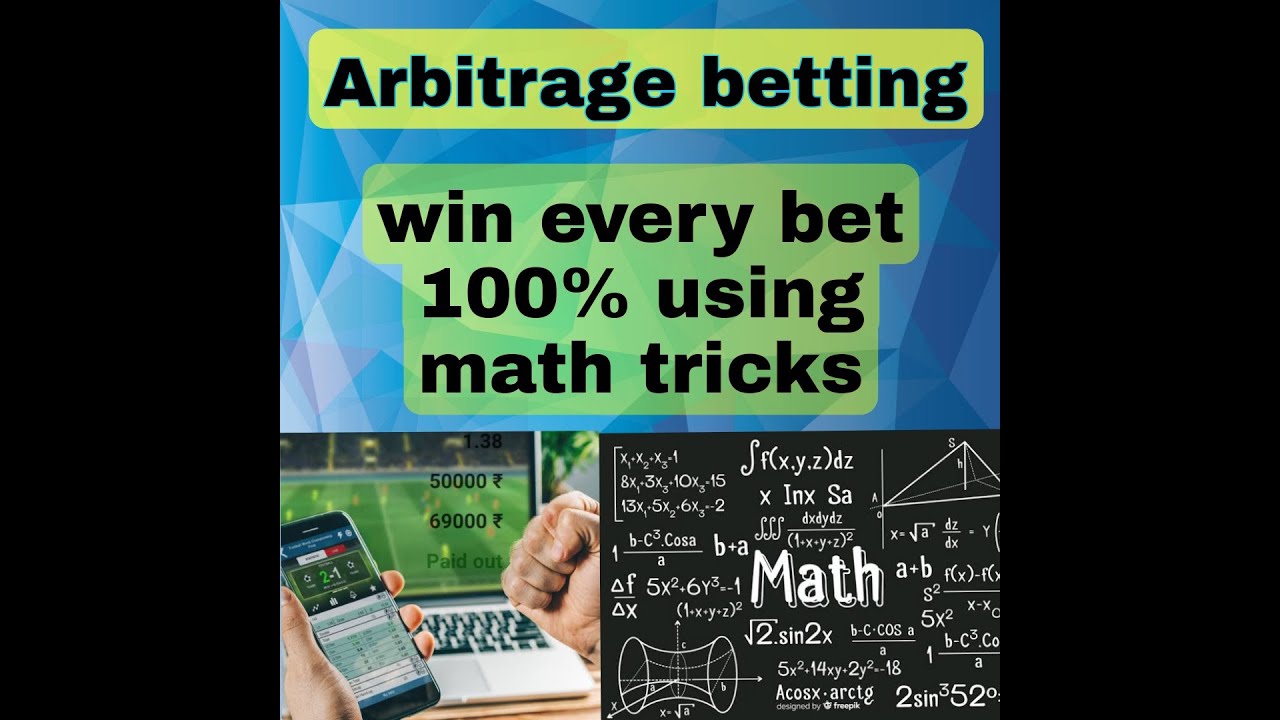 arbitrage betting // best betting strategies // how to bet using math