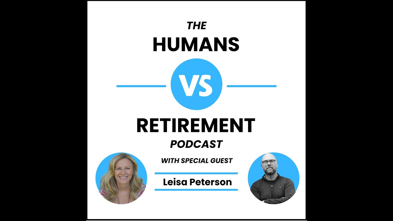 The Scarcity Trap: How to Shift to a Prosperity Mindset in Retirement with Leisa Peterson