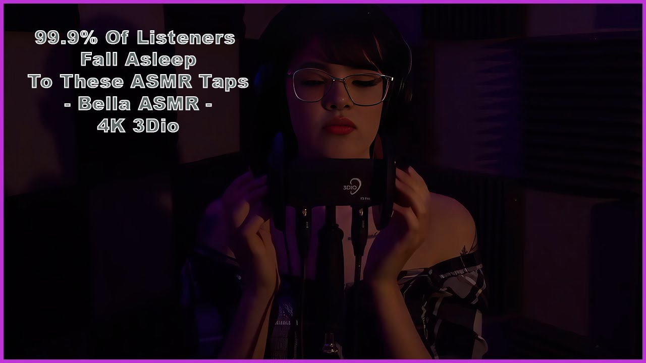 99.9% Of Listeners Fall Asleep To These ASMR Taps - Bella ASMR - 4K ...