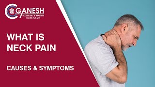 What Is Neck Pain Causes Symptoms Ganesh Diagnostic