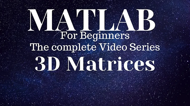 3D Matrices using matlab