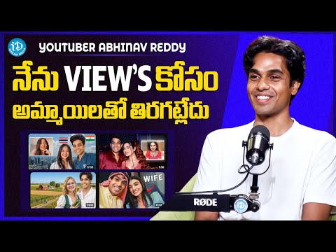 Youtuber Abhinav Reddy About his Youtube Videos In Foreign Countries | @Abhinavreddy8 - IDREAMMEDIA